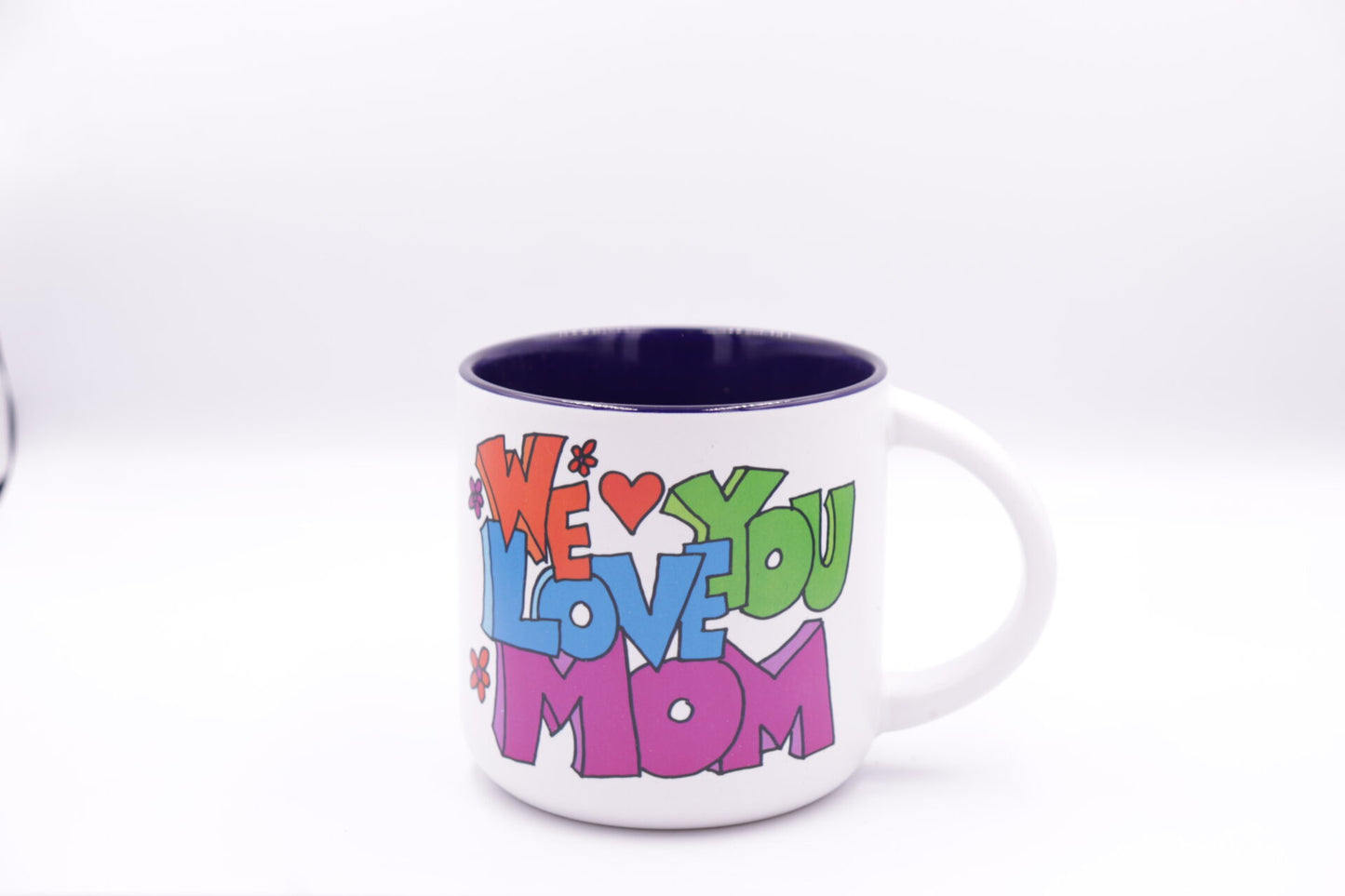 Mug “We love you MoM”